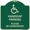 Signmission Handicap Parking Please Considerate Heavy-Gauge Aluminum Architectural Sign, 18" x 18", G-1818-23921 A-DES-G-1818-23921 - alternate 1